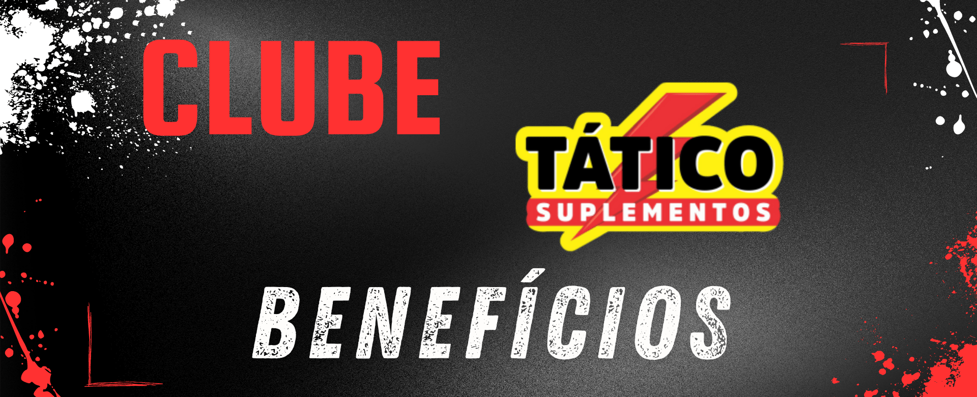 VANTAGENS EXCLUSIVAS!
